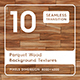 10 Parquet Wood Background Textures - 3DOcean Item for Sale