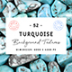 52 Turquoise Background Textures - 3DOcean Item for Sale